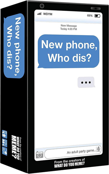 WHAT DO YOU MEME? New Phone Who Dis? UK Edition