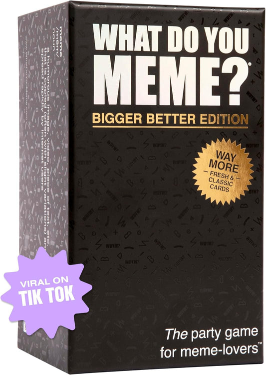 What Do You Meme - Bigger Blacker Refreshed