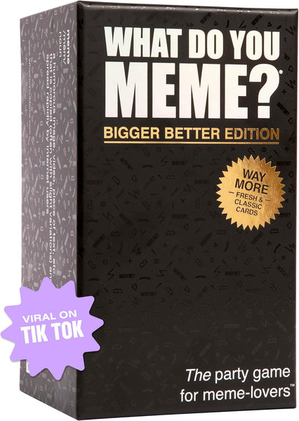 What Do You Meme - Bigger Blacker Refreshed