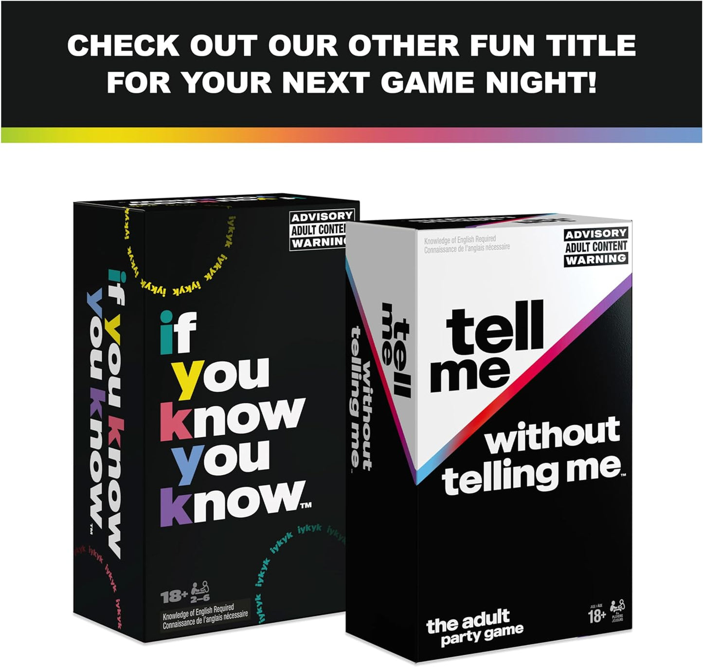 TELL ME WITHOUT TELLING ME