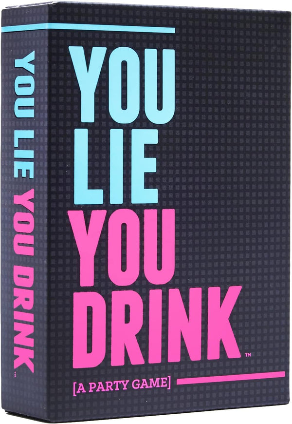 YOU LIE YOU DRINK