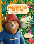 Paddington In Peru - Jungle Quest (Illustrated Book)
