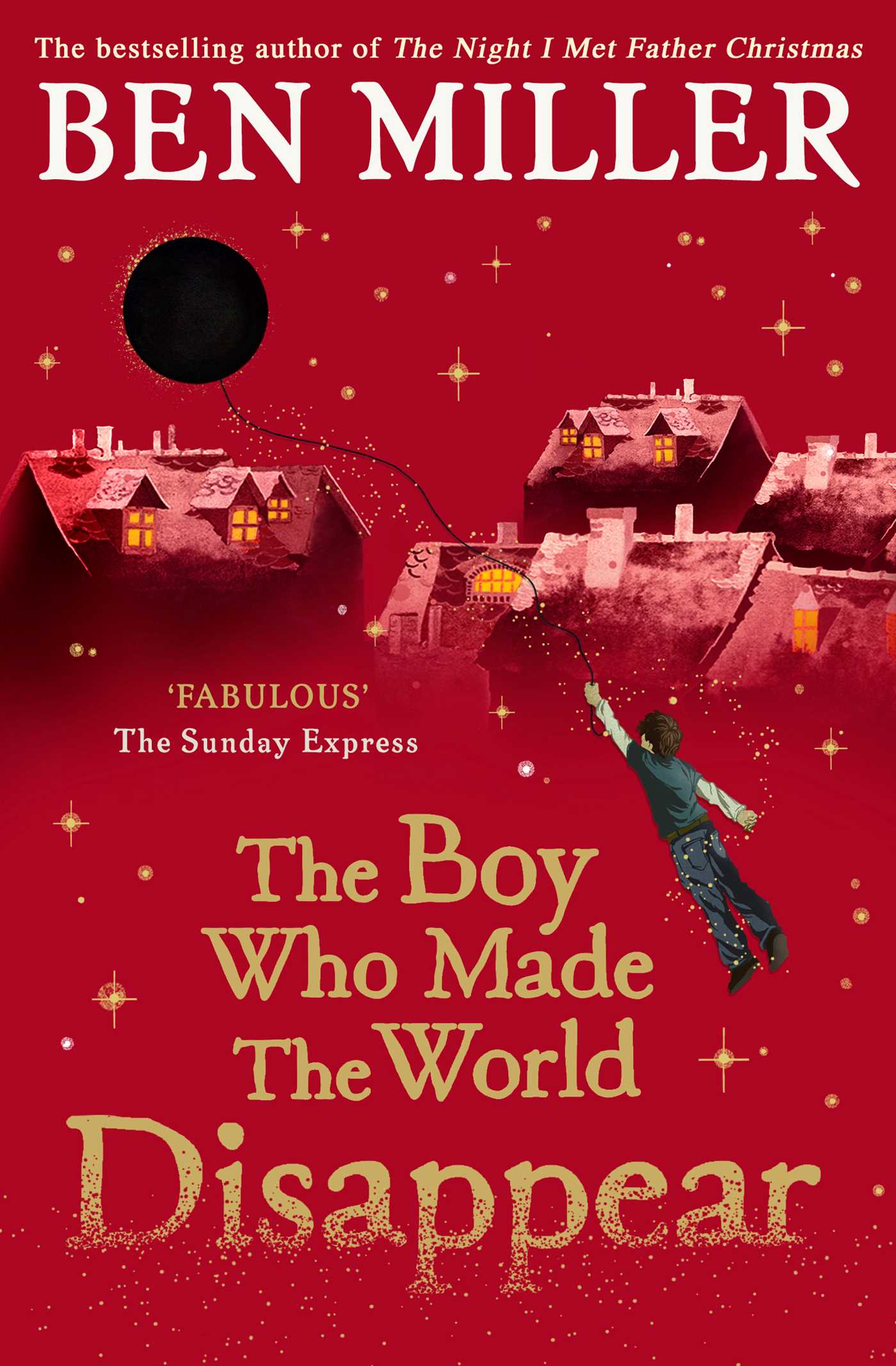 The Boy Who Made The World Disappear book cover